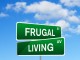 Basic Overview About Frugal Ways Of Living About Frugal Ways Of Living
