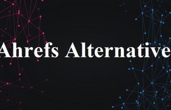 Know About the Best Alternatives for Ahrefs Know about the Best Alternatives for Ahrefs