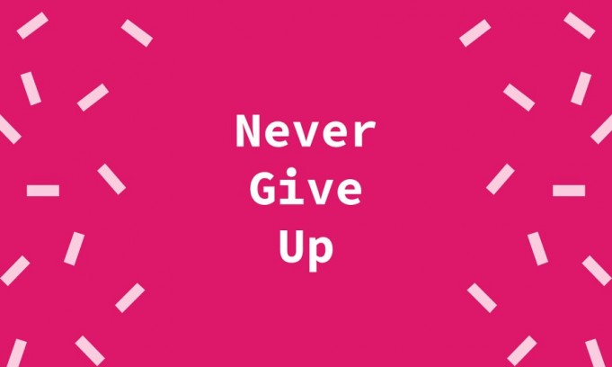 7 Reasons Why you Should Never Give Up on Your Dreams