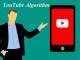 An Explanation About How the YouTube Algorithm Works Detailed Explanation on How YouTube Algorithm Works