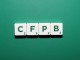 Know About the Consumer Financial Protection Bureau Know About the Consumer Financial Protection Bureau