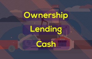 Financial Terms: Ownership, Lending, and Cash Financial Terms: Ownership, Lending, and Cash