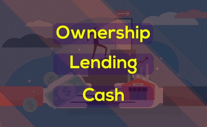 Financial Terms: Ownership, Lending, and Cash