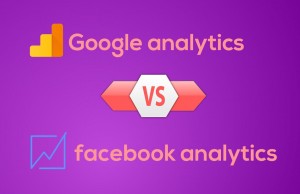 Comparing Google Analytics and Facebook Analytics Comparing Google Analytics and Facebook Analytics