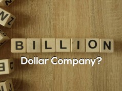 9 Steps on How to Create a Billion-Dollar Company 9 Steps On How To Create A Billion-Dollar Company