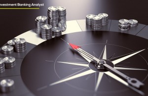 How to Become an Investment Banking Analyst Know About Investment Banking Analyst