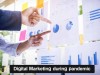 Digital Marketing Methods for Brand Growth During a Pandemic Digital Marketing Methods For Brand Grow During Pandemic