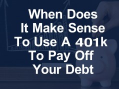 When Does it Make Sense to Use a 401k to Pay Off Your Debt? When Does It Make Sense To Use A 401k To Pay Off Your Debt