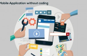 How to Create Your Mobile Apps Without Coding How To Create Your Mobile Apps Without Coding